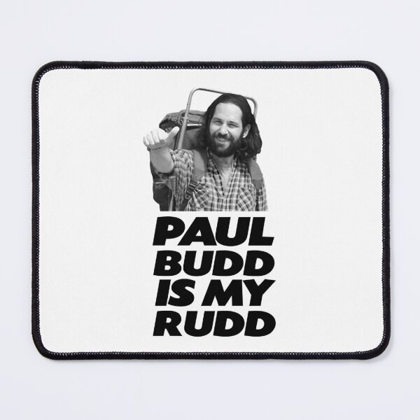 Item preview, Gifts Men Paul Budd Is My Rudd Graphic For Fan designed and sold by ZackOKon.