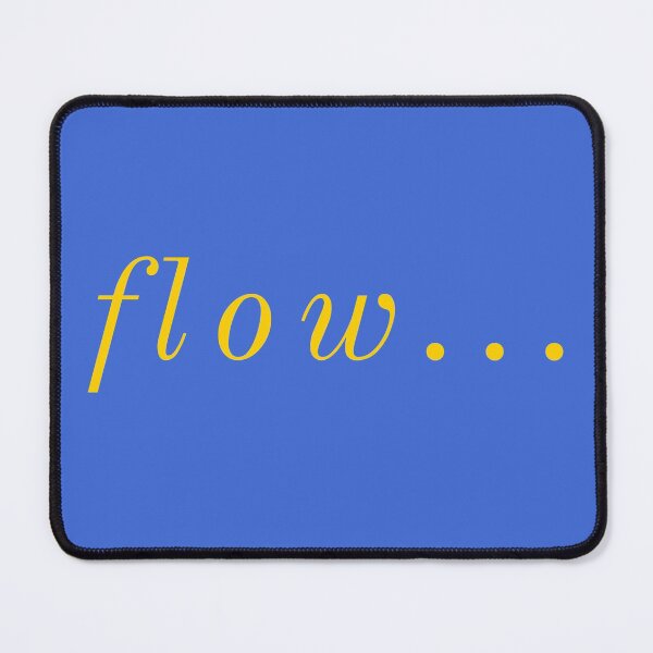 Item preview, flow, flow, flow like a passion! designed and sold by vn.