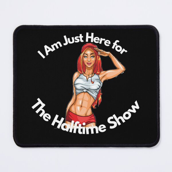 Item preview, I Am Just Here For The Halftime Show - funny cheerleading football designs - colorful designed and sold by nasani.