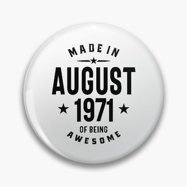Item preview, Made in August 1971 Birthday Vintage Retro Funny designed and sold by cidolopez.