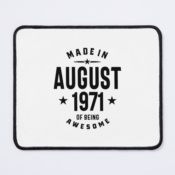 Item preview, Made in August 1971 Birthday Vintage Retro Funny designed and sold by cidolopez.
