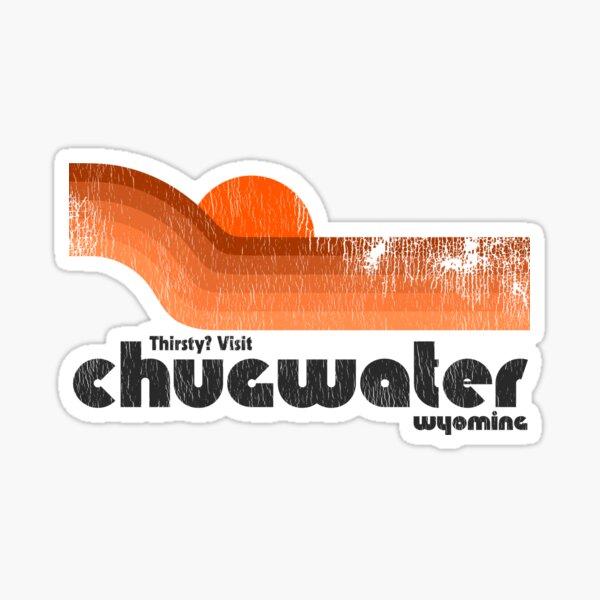 Item preview, Thirsty? Visit Chugwater, Wyoming Retro Travel designed and sold by ourkid.