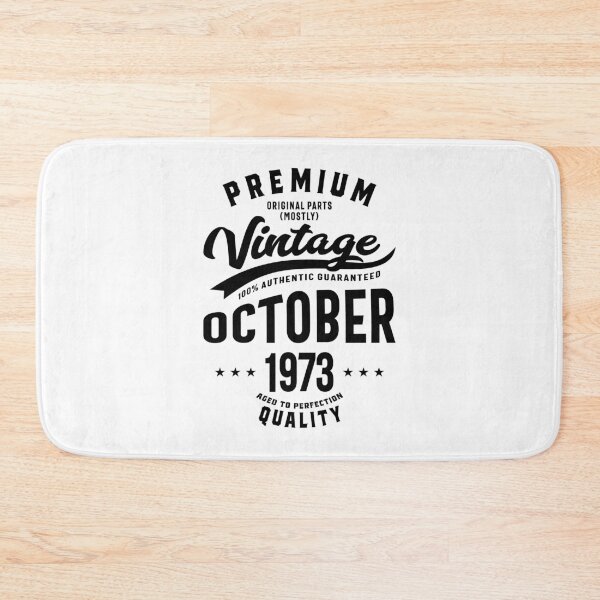 Item preview, Premium Original Vintage October 1973 Birthday Retro Funny designed and sold by cidolopez.