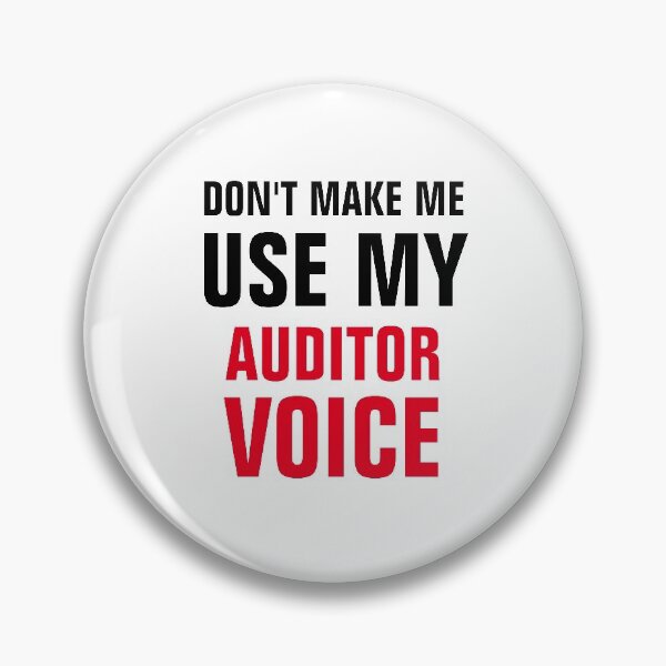 Item preview, Don't Make Me Use My Auditor Voice  designed and sold by Yay Design.