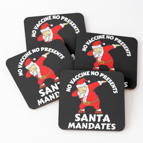 Item preview, No Vaccine No Presents Dabbing Santa Mandates designed and sold by RGRamsey.