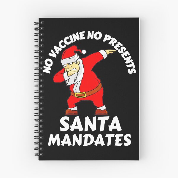 Item preview, No Vaccine No Presents Dabbing Santa Mandates designed and sold by RGRamsey.