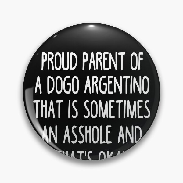 Item preview, Dogo Argentino Parent - Dogo Argentino Lover designed and sold by clickmostro.