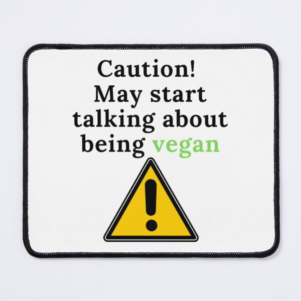 Item preview, Caution! May start talking about being vegan designed and sold by Daimonia51.