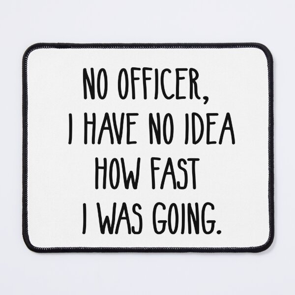 Item preview, White Lies Party No Officer I Have No Idea How Fast I Was Going designed and sold by Baboki.