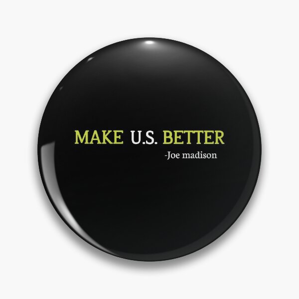 Item preview, Make us better 2020 Joe Madison  designed and sold by markosss.