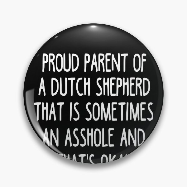 Artikelvorschau, Dutch Shepherd Parent - Dutch Shepherd Lover entworfen und verkauft von clickmostro.