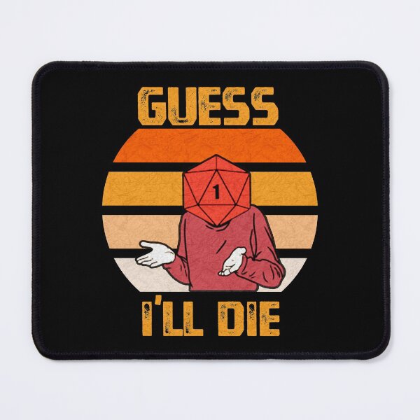 Item preview, Guess i'll die designed and sold by uranus-art.