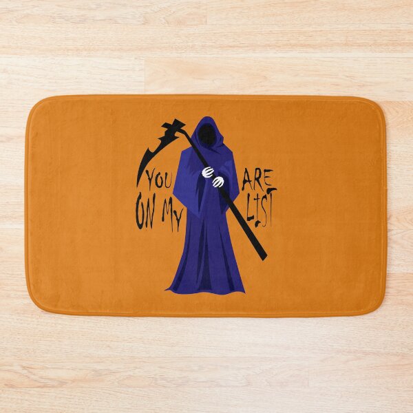 Item preview, Your Are On My List, Grim Reaper and Bloody Halloween designed and sold by DAFIN.