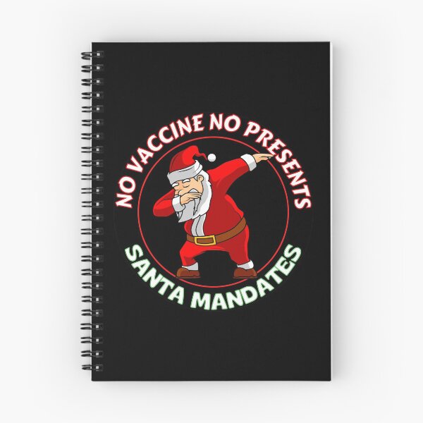 Item preview, No Vaccine No Presents Funny Dabbing Santa Mandates designed and sold by RGRamsey.