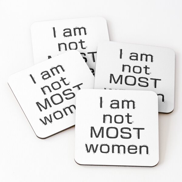 Item preview, I am not most women designed and sold by de-creartique.