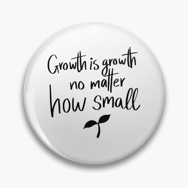 Artikelvorschau, Growth Is Growth entworfen und verkauft von AshleysBazaar.