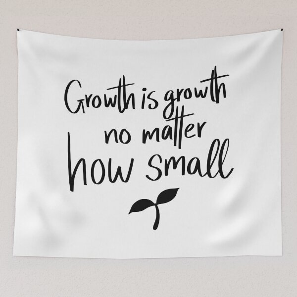 Aperçu de l'œuvre Growth Is Growth créée et vendue par AshleysBazaar.