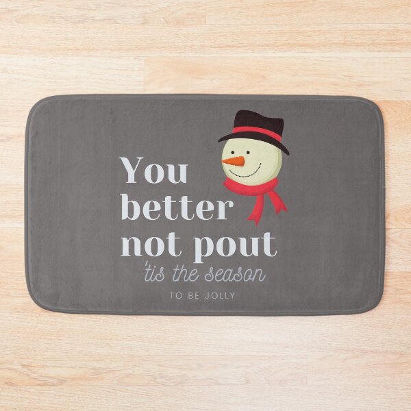 Item preview, You better not pout. It is the season to be jolly. designed and sold by JockArts.
