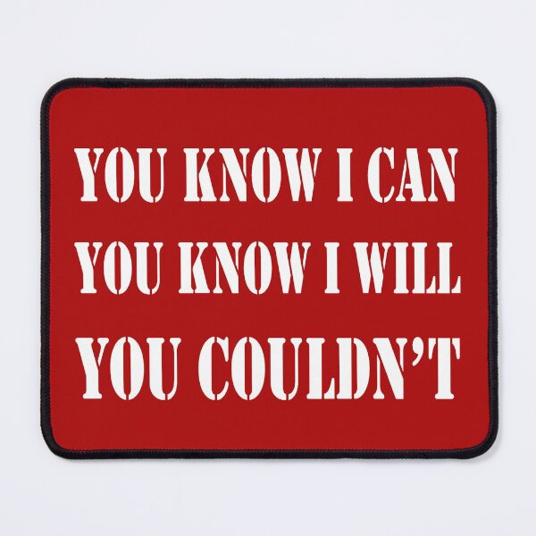 Item preview, You Know I Can You Know I Will You Couldn't Tyke Dialect designed and sold by taiche.