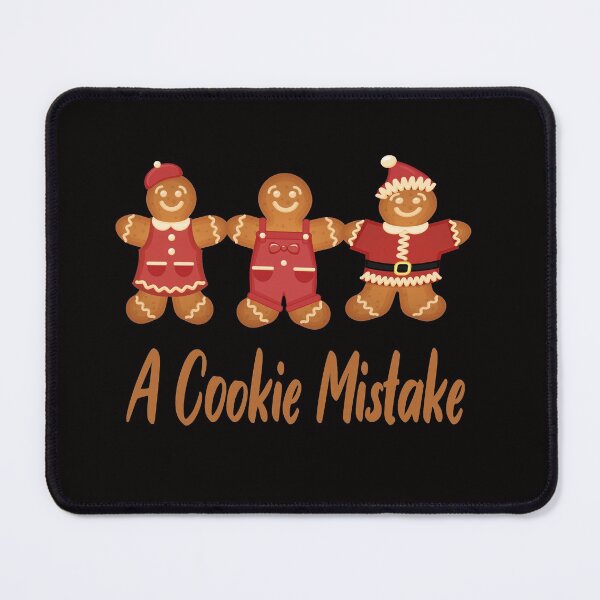 Item preview, A cookie Mistake christmass gift idea cookie lovers designed and sold by justbejoker.