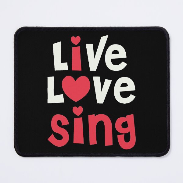 Item preview, Live Love Sing - I Love Sing Gift for Singer print designed and sold by theodoros20.