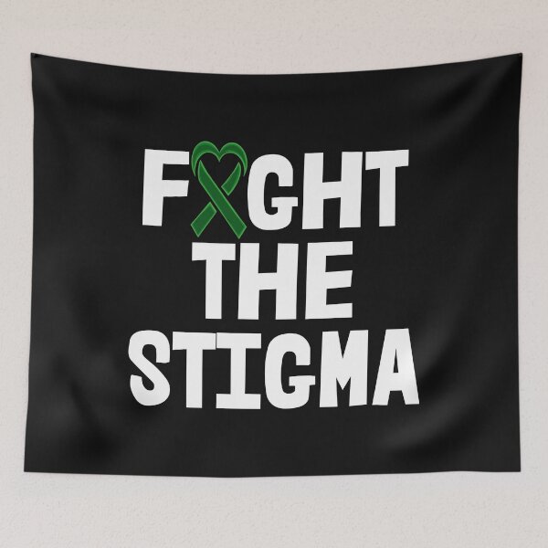Item preview, Fight The Stigma Mental Health Awareness designed and sold by Bendthetrend.