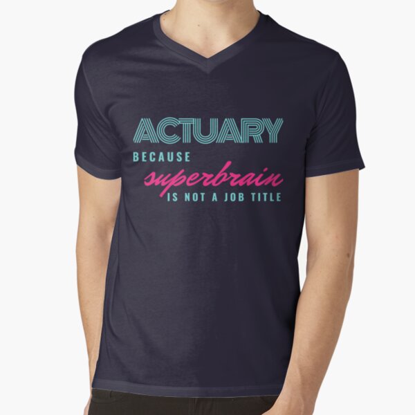 Item preview, Actuary. Because Superbrain is not a job title. Disco colors. designed and sold by trendingatees.
