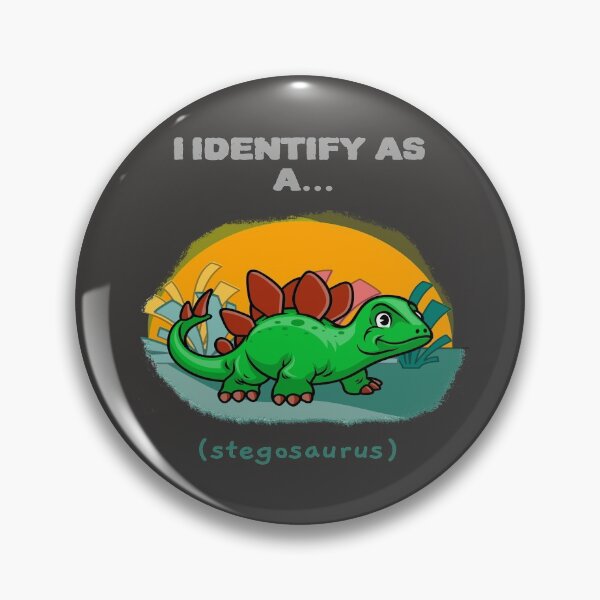 Item preview, I Identify As a Stegosaurus Funny Dinosaur T-shirts Dinosaur Stickers designed and sold by LMcDs.