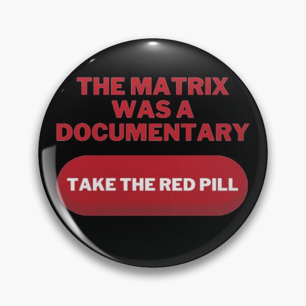 Item preview, The Matrix Was a Documentary Take The Red Pill designed and sold by NxtLvlDsgns.