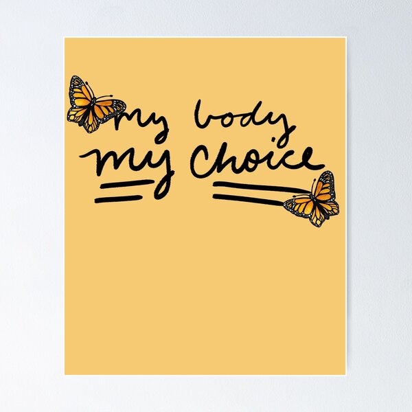 Artikelvorschau, My Body My Choice entworfen und verkauft von FrictionMaxxing.