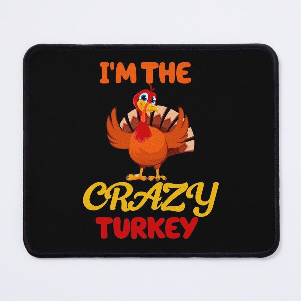 Item preview, I'm The Crazy Turkey designed and sold by uranus-art.
