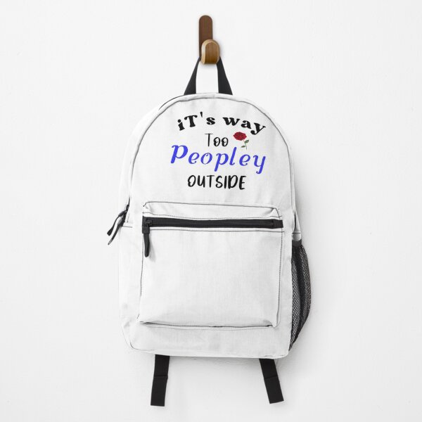 Item preview,   it's way too peoply outside funny sarcastic jokes meme designed and sold by Havic  Tees.