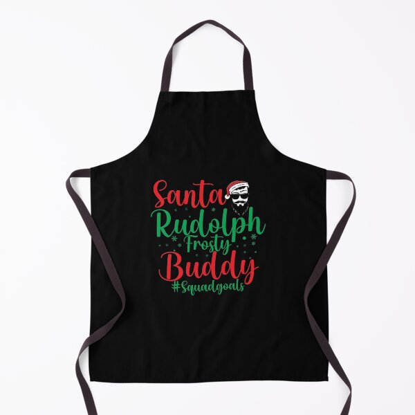 Item preview, Santa Rudolph Frosty Buddy #SquadGoals , Funny Christmas , Buddy the Elf, Elf Squad, Frosty the Snowman																 designed and sold by plussorn.