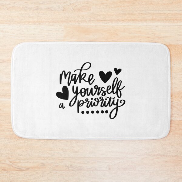 Item preview, Make Yourself a Priority designed and sold by AshleysBazaar.
