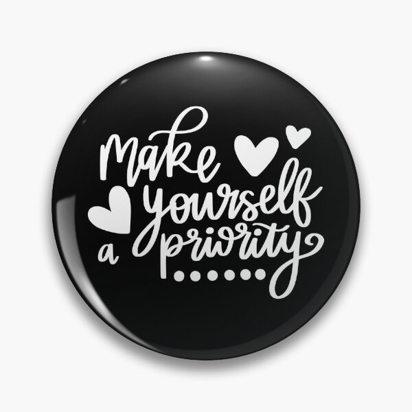 Item preview, Make Yourself a Priority 2 designed and sold by AshleysBazaar.