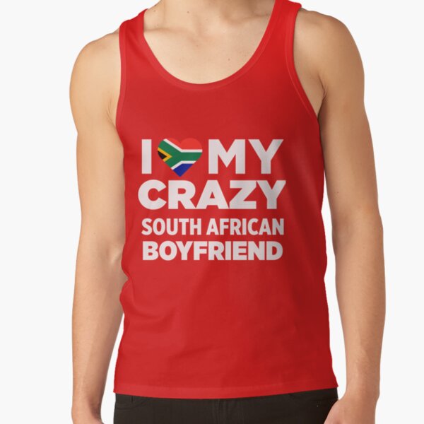Item preview, I Love My Crazy South African Boyfriend South Africa T-Shirt designed and sold by AlwaysAwesome.