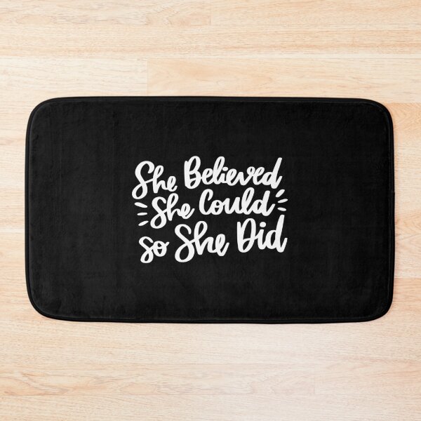 Item preview, She Believed She Could So She Did 2 designed and sold by AshleysBazaar.