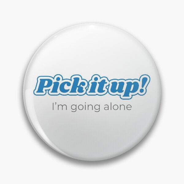 Item preview, Pick It Up, I'm Going Alone Euchre designed and sold by HappyLlama3000.