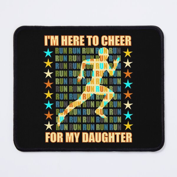 Item preview, I Am Here To Cheer For My Daughter - Runner Support designed and sold by artfulnotebook.