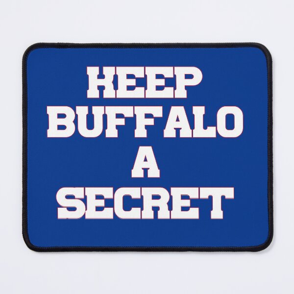 Item preview, Keep Buffalo A Secret designed and sold by beisboltees.