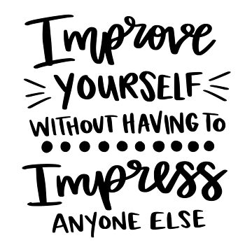 Artwork thumbnail, Improve Yourself by AshleysBazaar