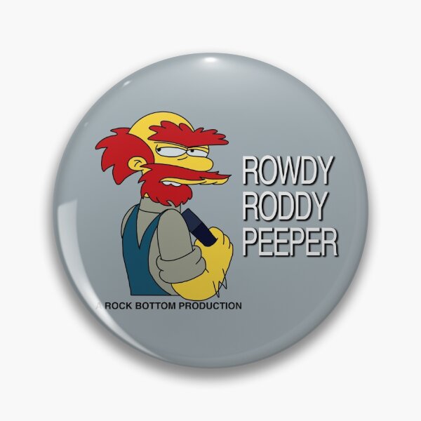 Artikelvorschau, Rowdy Roddy Peeper entworfen und verkauft von thebcarts.