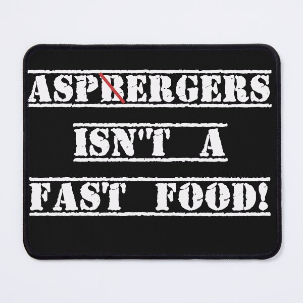 Item preview, Aspergers isnt a fast food funny design designed and sold by Solotree.
