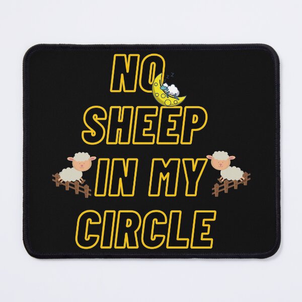 Item preview, no sheep in my circle -sleep of lambs design designed and sold by nakavt.