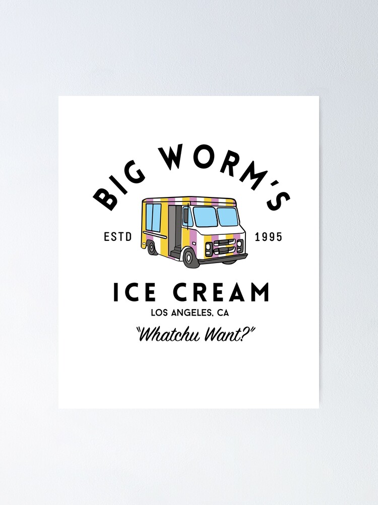 Big Worm's Ice Cream - Whatchuwant? - Friday logo