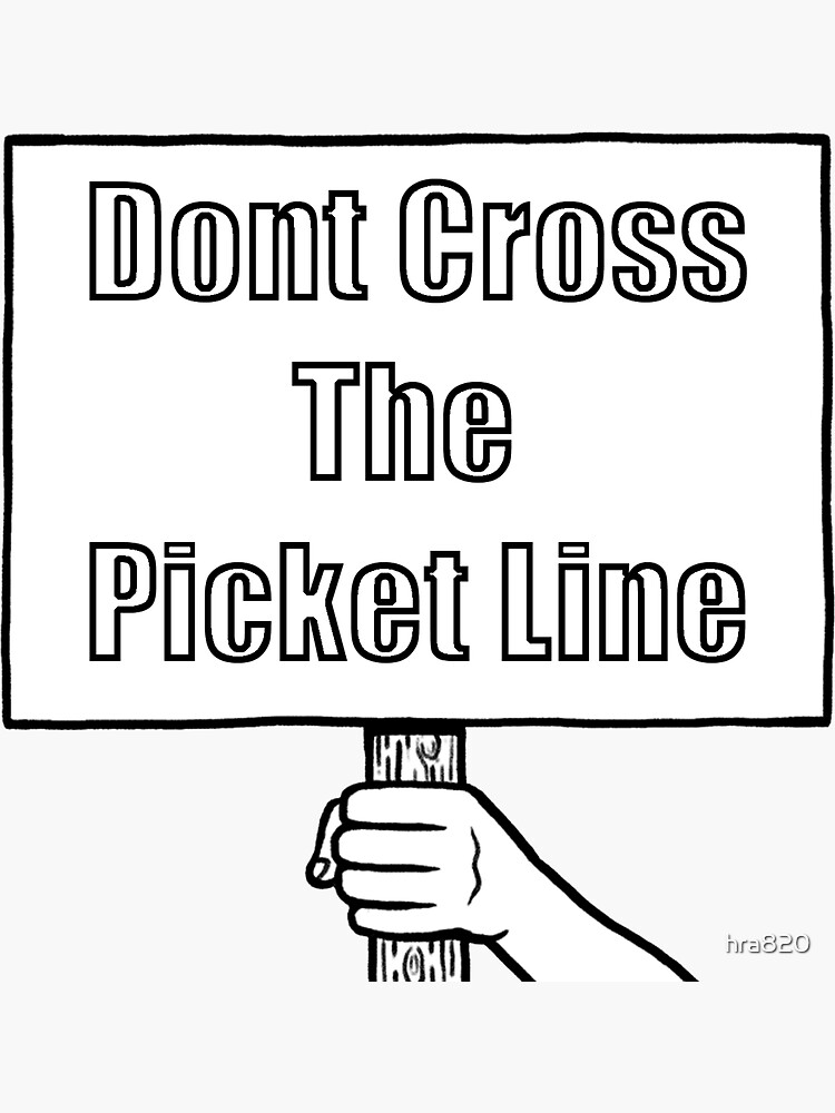 don-t-cross-the-picket-line-sticker-for-sale-by-hra820-redbubble