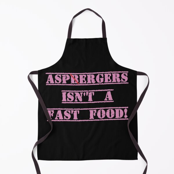Item preview, Aspergers isnt a fast food funny Pink design designed and sold by Solotree.