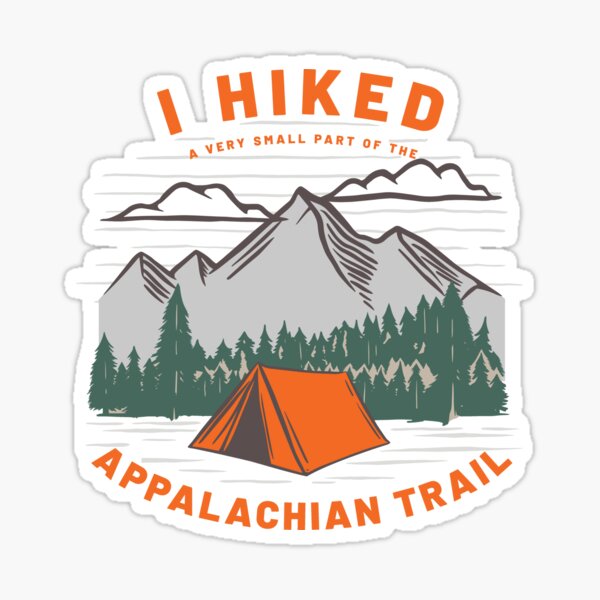 Item preview, Funny I Hiked A Very Small Part of the Appalachian Trail designed and sold by Sixhawkdrive.