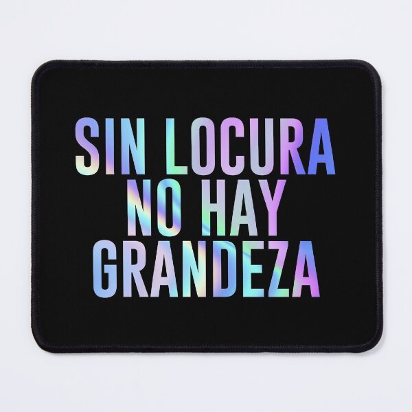 Item preview, Sin locura no hay grandeza (arcoiris) designed and sold by didijuca.