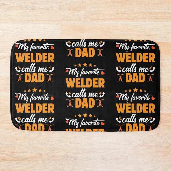 Item preview, My Favorite Welder Calls Me Dad designed and sold by mteehut.